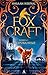 Зачарованные (Foxcraft #1)