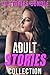 ADULT STORIES COLLECTION