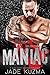 Maniac: A Bad Boy Biker Rom...