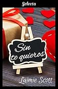 Sin te quieros