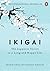 Ikigai by Héctor  García