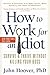 How to Work for an Idiot, R...