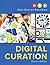 Digital Curation