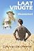 Laat Vrugte (Geannoteer) (A...