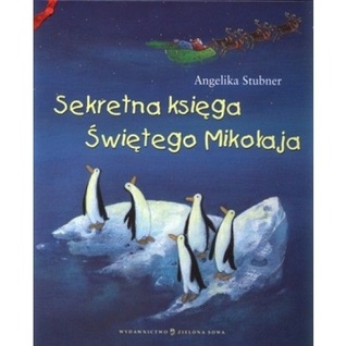 Sekretna księga Świętego Mikołaja (Hardcover)