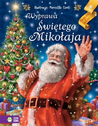 Wyprawa Świętego Mikołaja (Hardcover)