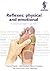 Reflexes: Physical and Emot...