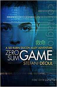 Zero Sum Game (Sid Rubin Silicon Alley Adventures, #2)