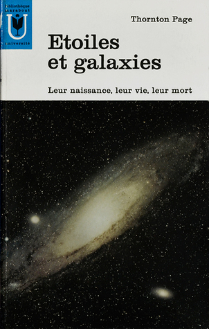 Étoiles et Galaxies - Leur naissance, leur vie, leur mort