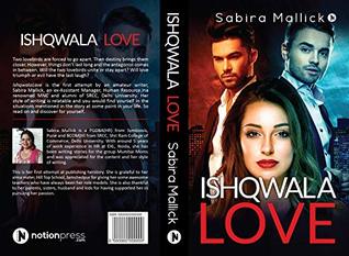Ishqwala Love: A Unique Love Story (IWL Book 1)
