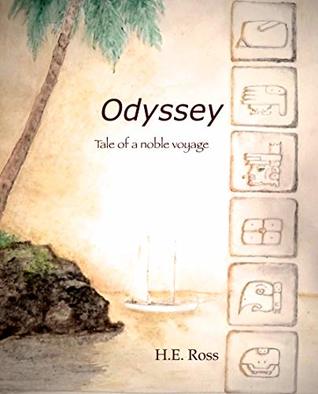 Odyssey: Tale of a noble voyage (Kindle Edition)