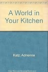 A World in Your Kitchen