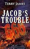 Jacob's Trouble 666
