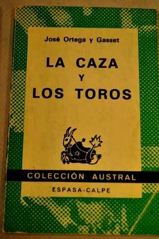 La caza y los toros (Paperback)