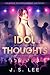 Idol Thoughts (H3RO, #1)