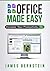 Office Made Easy: Increase Your Productivity (Productivity Apps Made Easy Book 1)