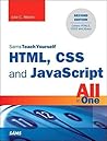 HTML, CSS, and JavaScript All in One, Sams Teach Yourself: Covering HTML5, CSS3, and jQuery (Sams Teach Yourself All in One) by Julie C. Meloni (1-Oct-2014) Paperback
