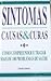 Sintomas Causas & Curas