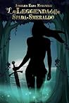 La leggenda della Spada-Smeraldo by Angelica Elisa Moranelli