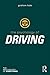 The Psychology of Driving