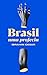 Brasil, uma profecia