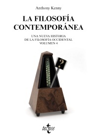 La Filosofía Contemporánea. Una nueva Historia de la Filosofía Occidental. Volumen 4