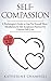 Self-Compassion: A Psycholo...