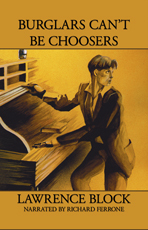 Burglars Can't Be Choosers