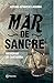 Mar de sangre