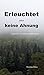 Erleuchtet, aber keine Ahnung! by Matthias Pöhm