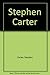 Stephen Carter by Stephen Carter
