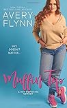 Muffin Top by Avery Flynn Muffin Top by Avery Flynn
