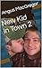 New Kid In Town 2