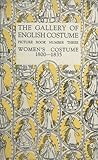 The Gallery of English Costume, Picture Book Number Three: Women's Costume, 1800–1835