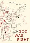 God Was Right by Rainer Diana Hamilton