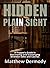 Hidden In Plain Sight: A Pr...