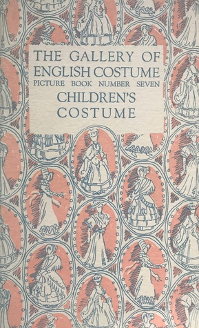 The Gallery of English Costume, Picture Book Number Seven: Children's Costume (Paperback)