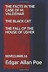 The Facts in the Case of M. Valdemar / The Black Cat / The Fa... by Edgar Allan Poe