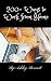 200+ Ways to Work from Home by Ashley  Bennett