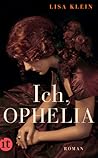 Ich, Ophelia