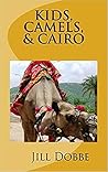 Kids, Camels & Cairo