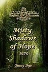 Misty Shadows of ...