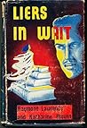 Liers in Wait by Raymond Lawrence