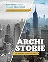 Archistorie. Jak odkrywać przestrzeń miast?