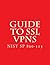 NIST SP 800-113 Guide to SSL VPNs