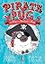 Pirate Pug: The Dog Who Roc...