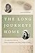 The Long Journeys Home: The...