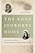The Long Journeys Home by Nick Bellantoni The Long Journeys Home by Nick Bellantoni