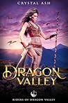 Dragon Valley by Crystal Ash