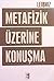 Metafizik Üzerine konuşma by Gottfried Wilhelm Leibniz